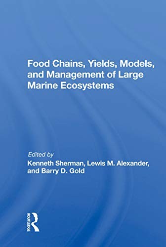 Cubierta de «Food Chains, Yields, Models, and Management of Large Marine Ecosoystems»