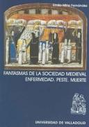 Cubierta de «Fantasmas de la sociedad medieval / Ghosts of the Medical Society»