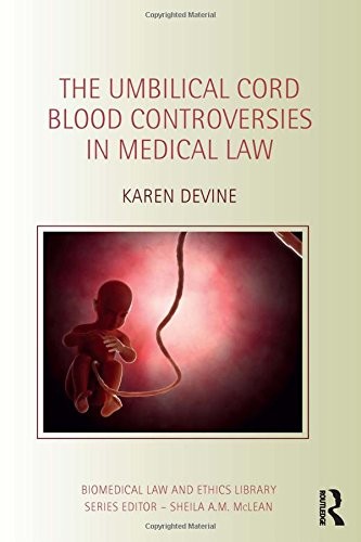Cubierta de «The Umbilical Cord Blood Controversies in Medical Law»