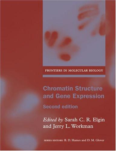 Cubierta de «Chromatin Structure and Gene Expression (Frontiers in Molecular Biology)»