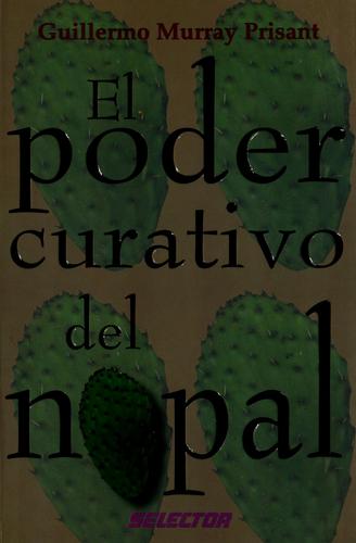 Cubierta de «El poder curativo del nopal»