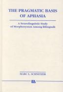 Cubierta de «The Pragmatic Basis of Aphasia»
