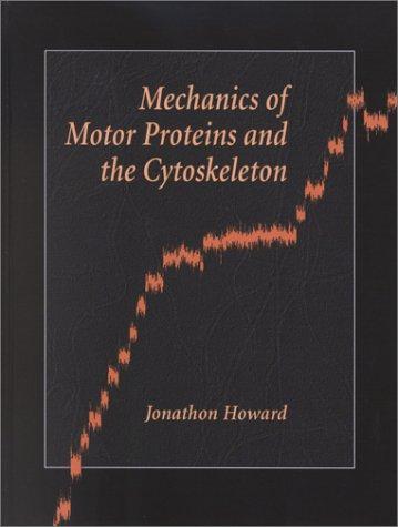 Cubierta de «Mechanics of Motor Proteins and the Cytoskeleton»