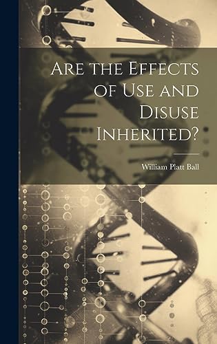 Cubierta de «Are the Effects of Use and Disuse Inherited?»