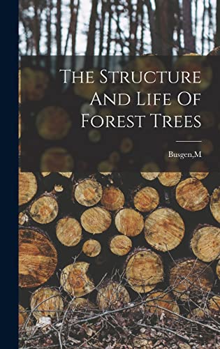 Cubierta de «Structure and Life of Forest Trees»