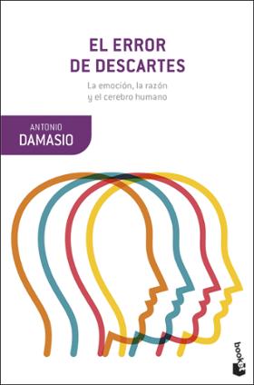 Cubierta de El error de Descartes, de Antonio Damasio. Booket.
