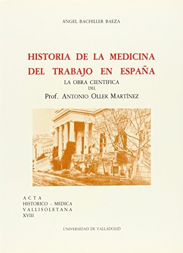 Cubierta de «HISTORIA DE LA MEDICINA DEL TRABAJO EN ESPAÑA»